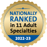 Nationally ranked in 11 adult specialties 2022-23