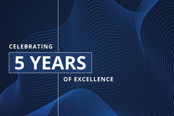 Celebrating 5 years of excellence